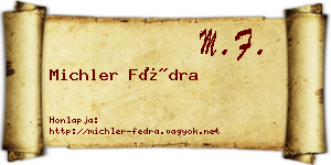 Michler Fédra névjegykártya